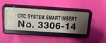 Otc 3306-14 System Smart Insert. Fixed Price $8.99.