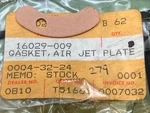 New Replaces Kawasaki 16029-009 Gasket,air Jet Plate. Fixed Price $8.45.