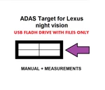 Lexus Adas Calibration Target Board Night Vision-usb Flash Drive Only. Fixed Price $36.00.