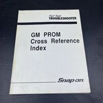 Snap-on Gm Prom Cross Reference Index Manual MT2500-2988 Scanner Guide. Fixed Price $19.99.