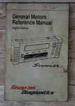 Snap-on Scanner General Motors Reference Manual Eighth Edition 8TH. Fixed Price $9.00.